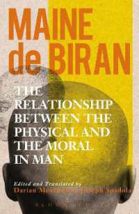 メーヌ・ド・ビラン『人間の身体と精神の関係』（英訳）<br>The Relationship between the Physical and the Moral in Man