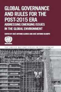 Global Governance and Rules for the Post-2015 Era : Addressing Emerging Issues in the Global Environment