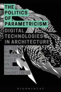 パラメトリシズムの政治学：建築におけるデジタル技術<br>The Politics of Parametricism : Digital Technologies in Architecture