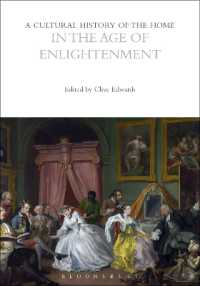 A Cultural History of the Home in the Age of Enlightenment (The Cultural Histories Series)