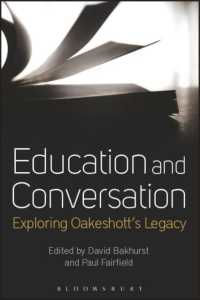 Education and Conversation : Exploring Oakeshott's Legacy