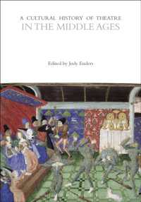 A Cultural History of Theatre in the Middle Ages (The Cultural Histories Series)