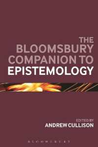 ブルームズベリー版 認識論必携<br>The Bloomsbury Companion to Epistemology (Bloomsbury Companions)