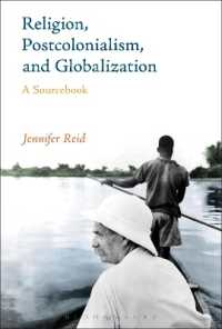 宗教、ポストコロニアリズムとグローバル化：資料集<br>Religion, Postcolonialism, and Globalization : A Sourcebook