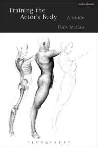 役者の身体訓練ガイド<br>Training the Actor's Body : A Guide