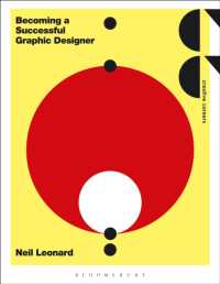グラフィック・デザイナーとして成功するには<br>Becoming a Successful Graphic Designer (Creative Careers)