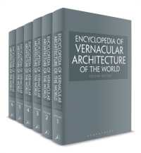 世界ヴァナキュラー建築百科事典（第２版・全６巻）<br>Encyclopedia of Vernacular Architecture of the World （2ND）