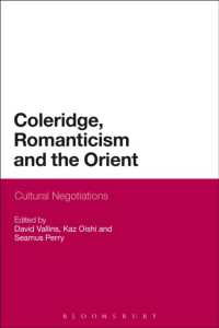 大石和欣（東京大学）共編／コールリッジ、ロマン主義と東洋<br>Coleridge, Romanticism and the Orient : Cultural Negotiations