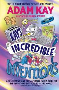 Kay's Incredible Inventions : Signed Edition -- Paperback
