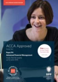 Acca P4 Advanced Financial Management : Study Text -- Paperback