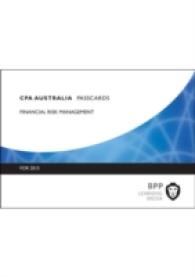 CPA Australia Financial Risk Management : Passcards -- Spiral bound
