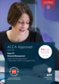 Acca F9 Financial Management : Study Text -- Paperback