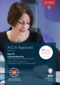 Acca P2 Corporate Reporting (International & Uk) : Study Text -- Paperback