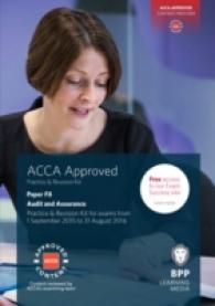 Acca F8 Audit and Assurance : Practice and Revision Kit -- Paperback