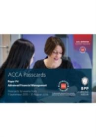 Acca P4 Advanced Financial Management : Passcards -- Spiral bound