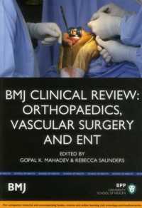 Bmj Clinical Review: Orthopaedics, Vascular Surgery & Ent : Study Text -- Paperback / softback