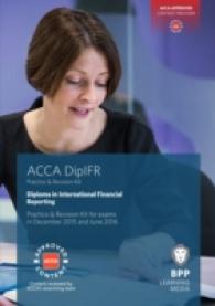 Dipifr Diploma in International Financial Reporting : Revision Kit -- 