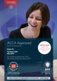 Acca F6 Taxation Fa2015 : Practice and Revision Kit -- Paperback