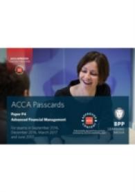 Acca P4 Advanced Financial Management : Passcards -- Spiral bound