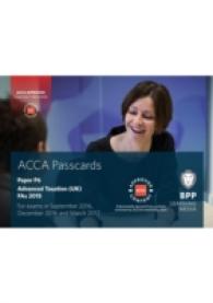 Acca P6 Advanced Taxation Fa2015 : Passcards -- Spiral bound
