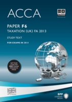 Acca F6 Taxation Fa2013 : Study Text -- Paperback