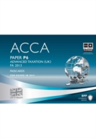 Acca P6 Advanced Taxation Fa2013 : Passcards -- Spiral bound