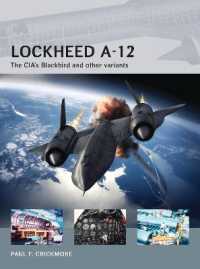 Lockheed A-12 : The CIA's Blackbird and other variants (Air Vanguard)