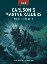 Carlson's Marine Raiders : Makin Island 1942 (Raid)