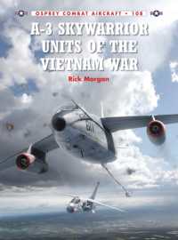 A-3 Skywarrior Units of the Vietnam War (Combat Aircraft)