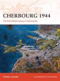 Cherbourg 1944 : The first Allied victory in Normandy (Campaign)