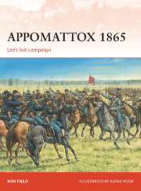Appomattox 1865 : Lee's last campaign (Campaign)