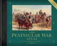 The Peninsular War Atlas (Revised) （2ND）