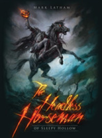 The Headless Horseman of Sleepy Hollow (Dark Osprey)