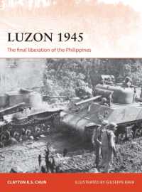 Luzon 1945 : The final liberation of the Philippines (Campaign)