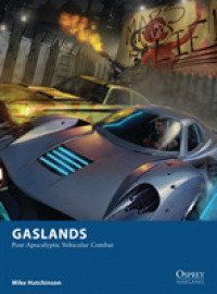Gaslands : Post-Apocalyptic Vehicular Combat (Osprey Wargames)