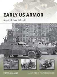 Early US Armor : Armored Cars 1915-40 (New Vanguard)
