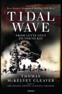 Tidal Wave : From Leyte Gulf to Tokyo Bay