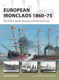 European Ironclads 1860-75 : The Gloire sparks the great ironclad arms race (New Vanguard)