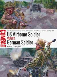 US Airborne Soldier vs German Soldier : Sicily, Normandy, and Operation Market Garden, 1943-44 (Combat)