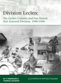 Division Leclerc : The Leclerc Column and Free French 2nd Armored Division, 1940-1946 (Elite)