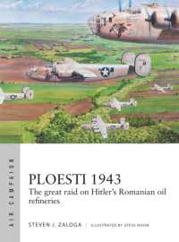 Ploesti 1943 : The great raid on Hitler's Romanian oil refineries (Air Campaign)