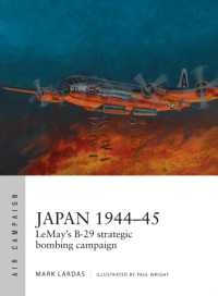 Japan 1944-45 : LeMay's B-29 strategic bombing campaign (Air Campaign)