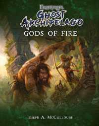 Frostgrave: Ghost Archipelago: Gods of Fire (Frostgrave: Ghost Archipelago)