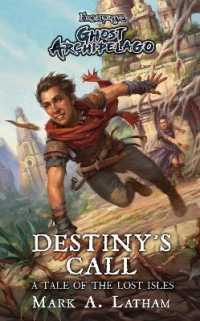 Frostgrave: Ghost Archipelago: Destiny's Call (Frostgrave: Ghost Archipelago)