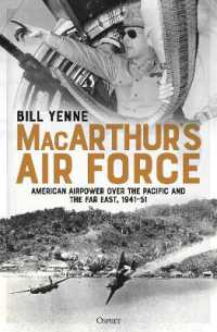 MacArthur's Air Force : American Airpower over the Pacific and the Far East, 1941-51