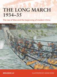 The Long March 1934-35 : The rise of Mao and the beginning of modern China (Campaign)