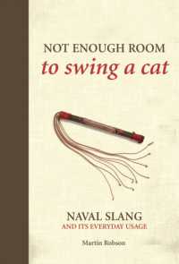 Not Enough Room to Swing a Cat : Naval slang and its everyday usage