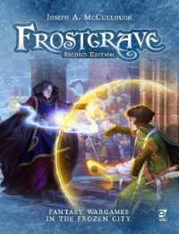 Frostgrave: Second Edition : Fantasy Wargames in the Frozen City (Frostgrave) （2ND）
