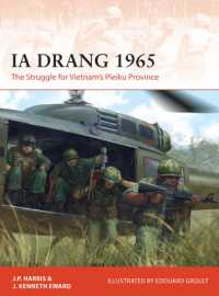 Ia Drang 1965 : The Struggle for Vietnam's Pleiku Province (Campaign)