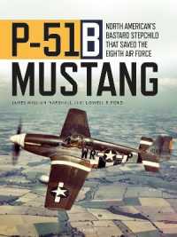 P-51B Mustang : North American's Bastard Stepchild that Saved the Eighth Air Force